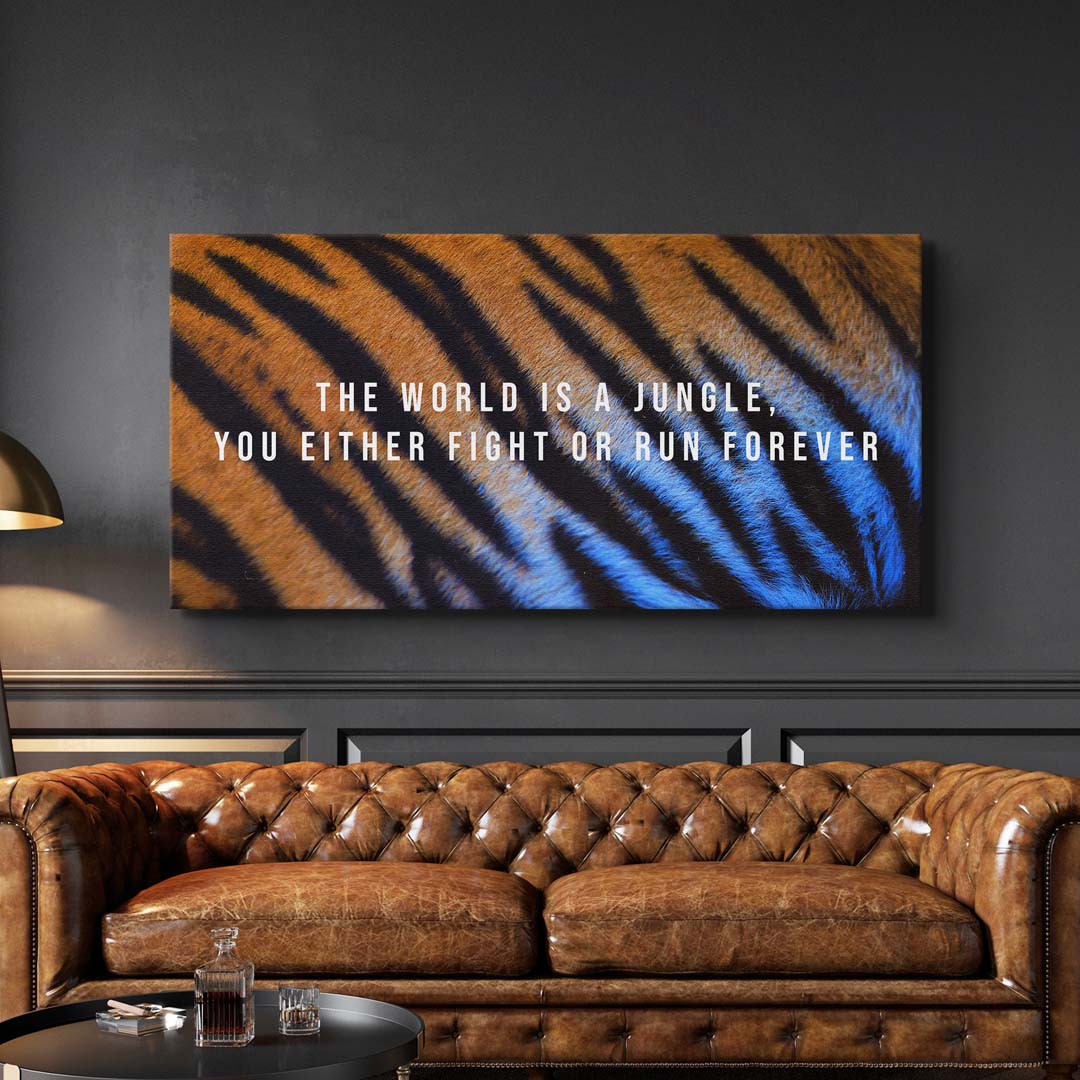 Tiger Fur - The World Is A Jungle Print TheSuccessCity