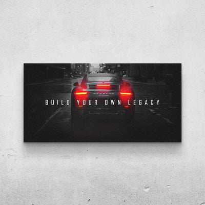 Build Your Own Legacy Print TheSuccessCity
