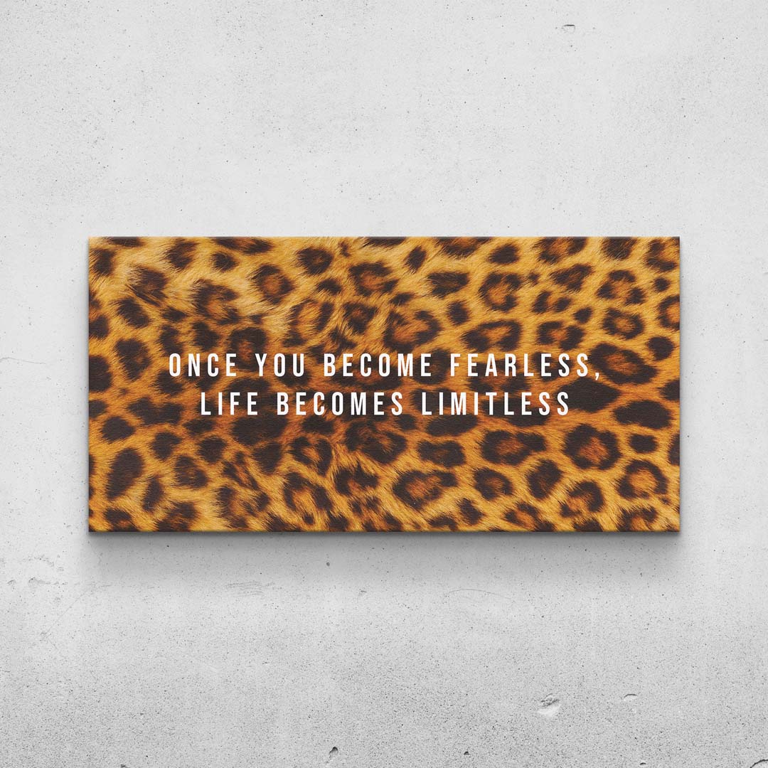 Leopard Fur - Become Fearless Print TheSuccessCity