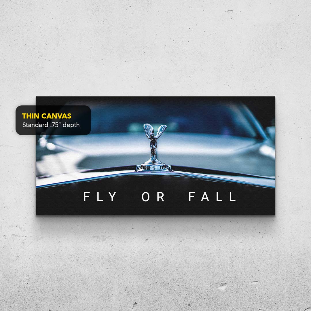 Fly Or Fall Print TheSuccessCity